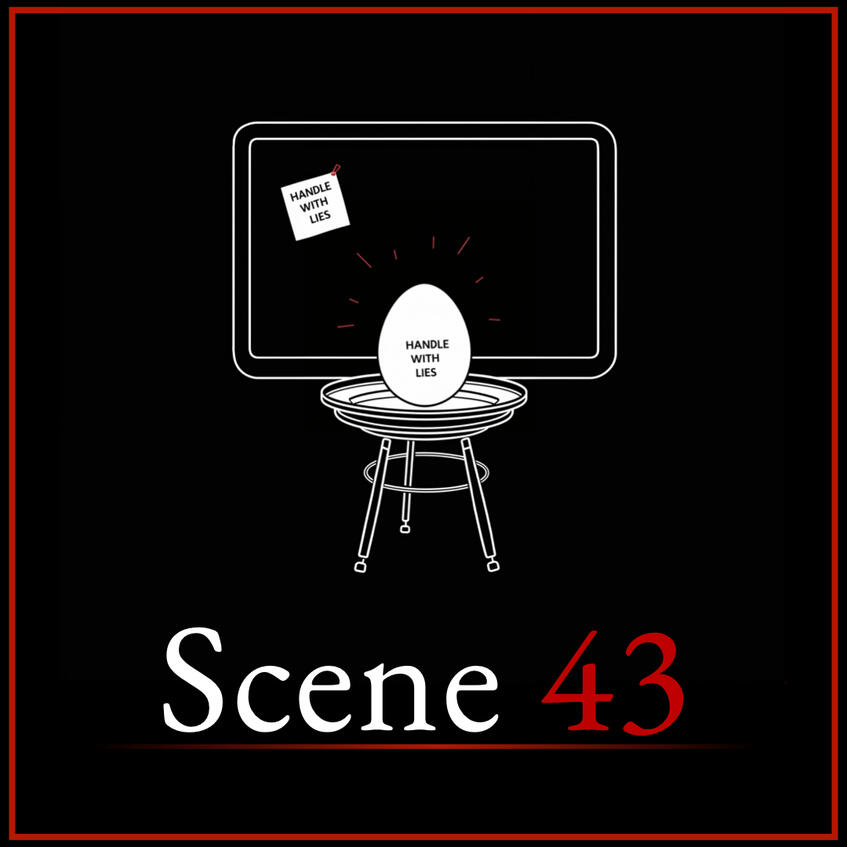 Scene 43 – Eggshell Protocol